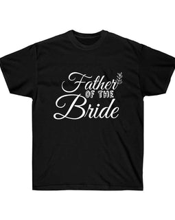 Father of the Bride Lettering Wedding T-Shirt