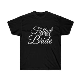 Father of the Bride Lettering Wedding T-Shirt