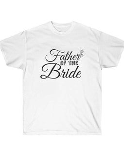 Father of the Bride Lettering Wedding T-Shirt