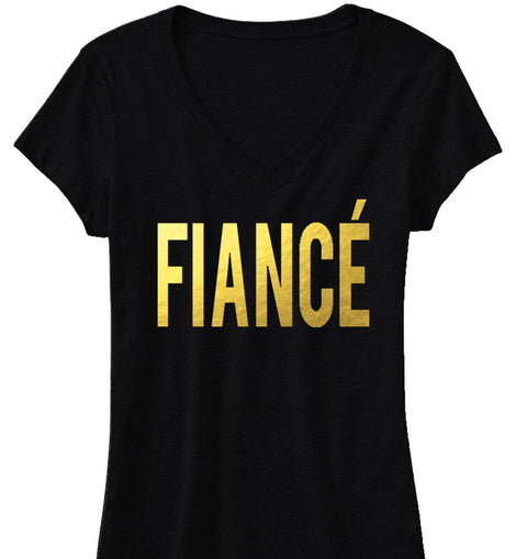 FIANCE Shirt, Bride Gold Foil Print V-neck