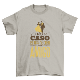 Spanish Wedding Quote T-Shirt