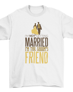 Wedding Quote T-Shirt