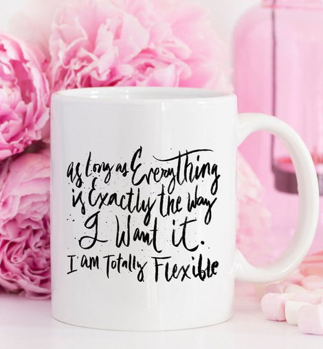 Totally Flexible, Coffee Mug, Coffee Cup, Funny