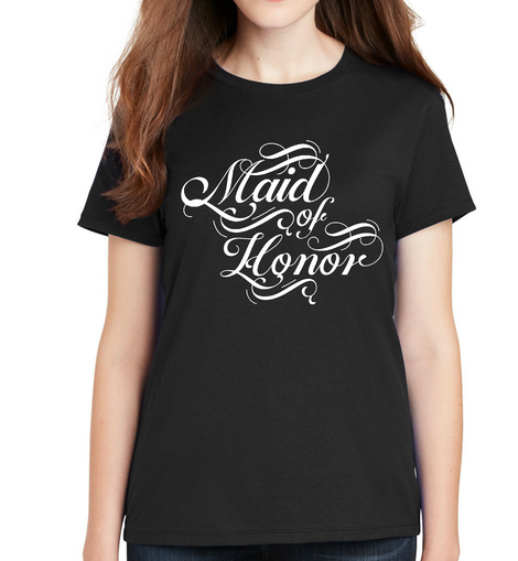 Womens Graphic T-shirt Maid Of Honor, Wedding Bridal Party