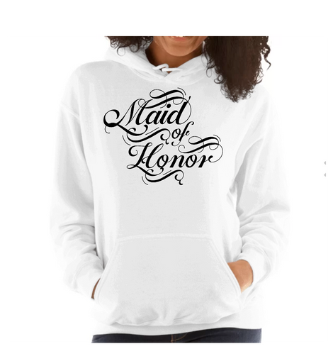 Womens Graphic Hoodie, Maid Of Honor, Wedding Bridal Party