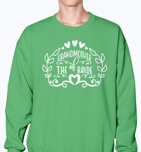 Grandmother Of The Bride- Bridal and Wedding- Sweatshirt - Crew