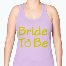 Bride to Be - Bridal and Wedding -Racerback Tank