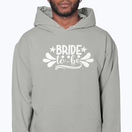 Bride to Be - Bridal and Wedding- Hoodie