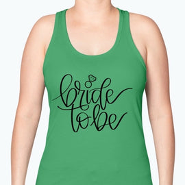 Bride to Be  - Bridal and Wedding -Racerback Tank