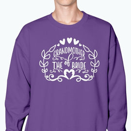 Grandmother Of The Bride- Bridal and Wedding- Sweatshirt - Crew