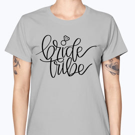 Bride Tribe- Bridal and Wedding-  Missy T-Shirt