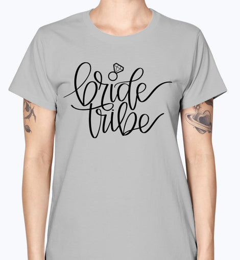 Bride Tribe- Bridal and Wedding-  Missy T-Shirt