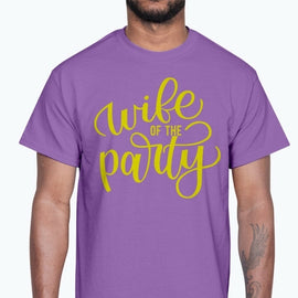 Wife Of the Party - Bridal and Wedding- Cotton Tee