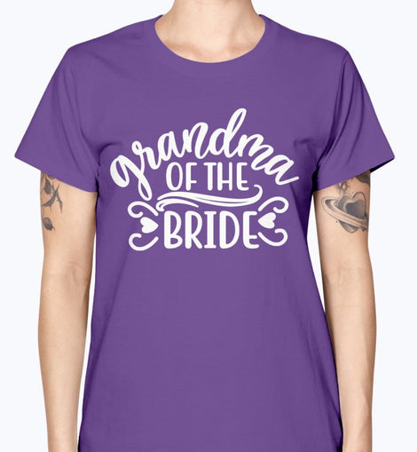 Grandma Of The Bride- Bridal and Wedding-  Missy T-Shirt