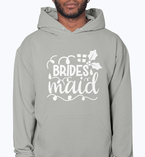 Bridesmaid - Bridal and Wedding- Hoodie