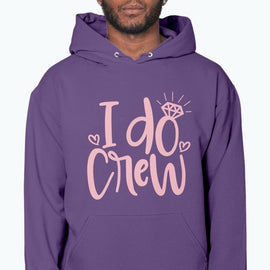 I Do Crew- Bridal and Wedding- Hoodie