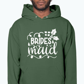 Bridesmaid - Bridal and Wedding- Hoodie