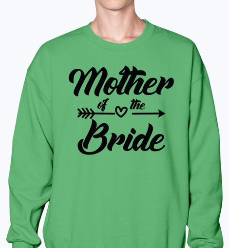 Mother Of The Bride - Bridal and Wedding- Sweatshirt - Crew