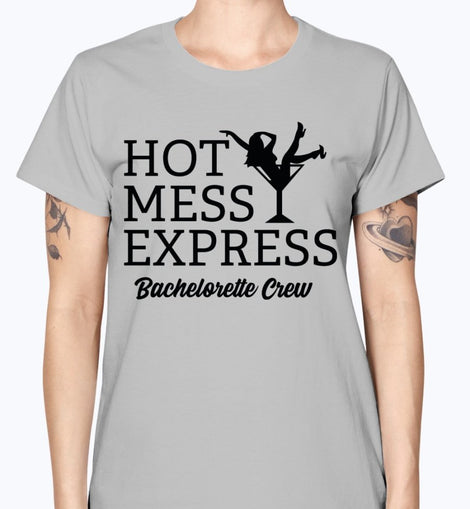 Hot Mess Express Bachelorette Crew- Bridal and Wedding-  Missy T-Shirt