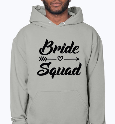 Bride Squad - Bridal and Wedding- Hoodie