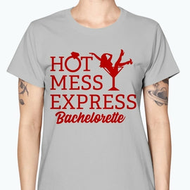 Hot Mess Express Bachelorette- Bridal and Wedding-  Missy T-Shirt