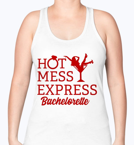 Hot Mess Express Bachelorette - Bridal and Wedding -Racerback Tank