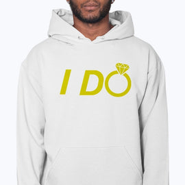 I Do- Bridal and Wedding- Hoodie