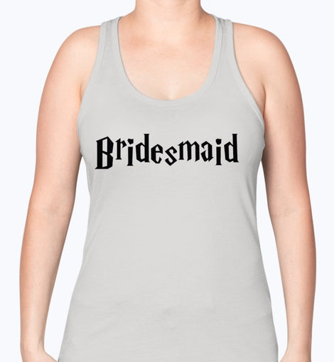 Bridesmaid  - Bridal and Wedding -Racerback Tank