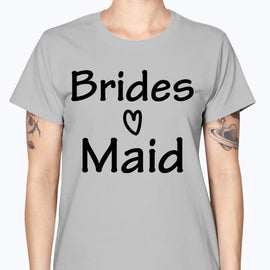 Bridesmaid - Bridal and Wedding-  Missy T-Shirt