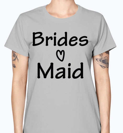 Bridesmaid - Bridal and Wedding-  Missy T-Shirt