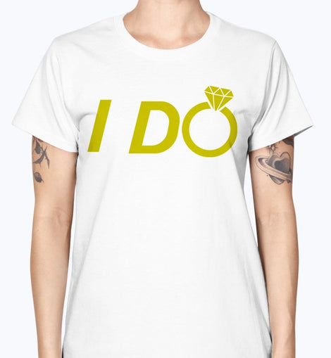 I Do - Bridal and Wedding-  Missy T-Shirt