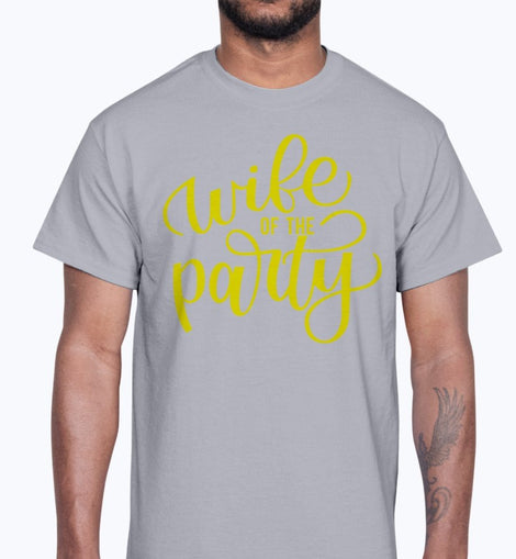 Wife Of the Party - Bridal and Wedding- Cotton Tee