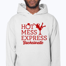 Hot Mess Express Bachelorette- Bridal and Wedding- Hoodie