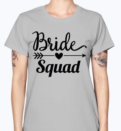 Bride Squad - Bridal and Wedding-  Missy T-Shirt