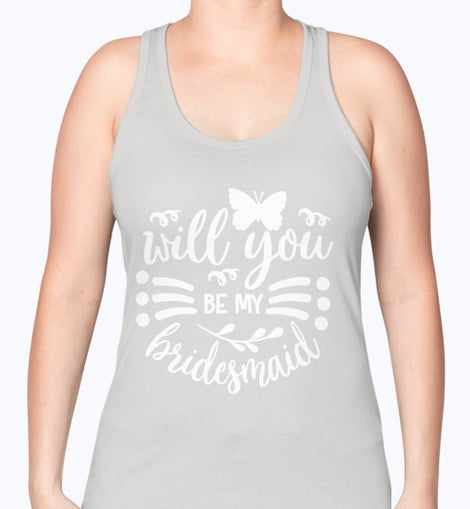 Will you be my Bride- Bridal and Wedding -Racerback Tank