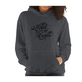 Womens Graphic Hoodie, Maid Of Honor, Wedding Bridal Party